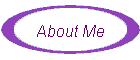 About Me