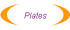 Plates