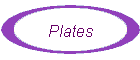 Plates